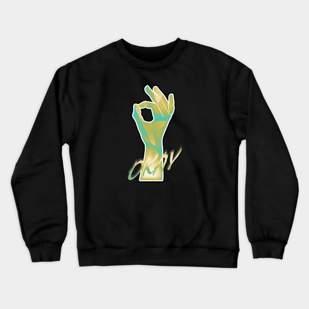 It's Okay 03 Crewneck Sweatshirt by Nangers Studio